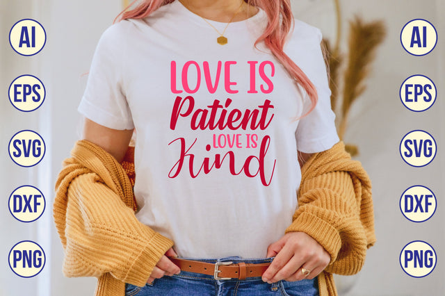 Love is Patient Love is Kind- svg SVG nirmal108roy 