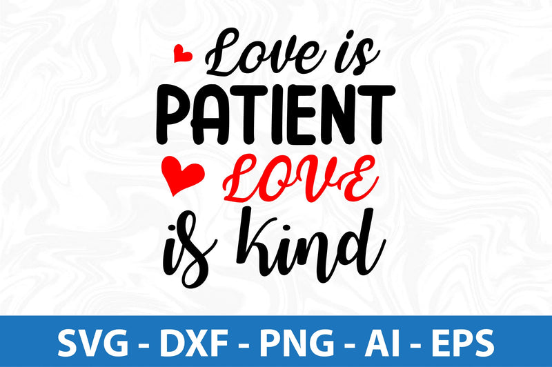Love is patient love is kind svg SVG orpitasn 