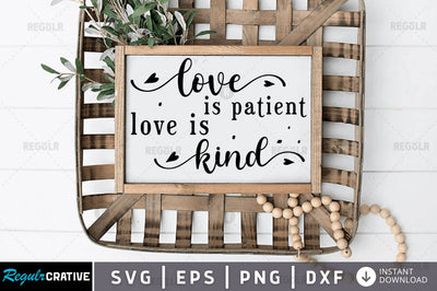 Love is patient love is kind SVG SVG Regulrcrative 