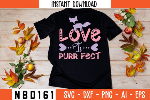 love is purr fect Svg Design SVG Nbd161 