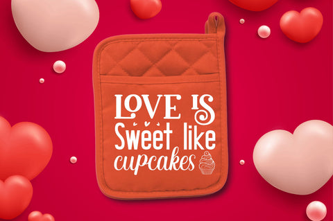 Love is sweet like cupcakes SVG SVG Regulrcrative 