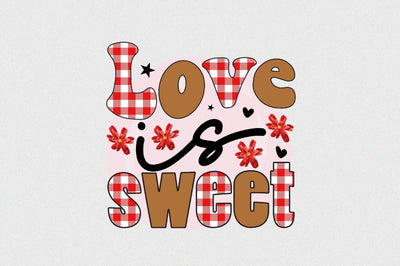 Love is sweet Sublimation SVGArt 