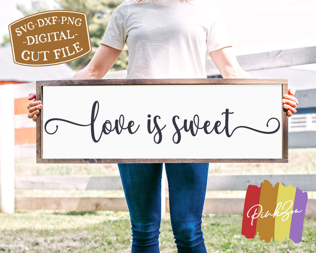 Love is Sweet SVG Files | Wedding Svg | Table Sign Svg | Farmhouse Svg | Commercial Use | Digital Cut Files (1272700421) SVG PinkZou 
