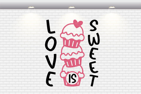 Love Is Sweet - SVG, PNG, DXF, EPS SVG Elsie Loves Design 