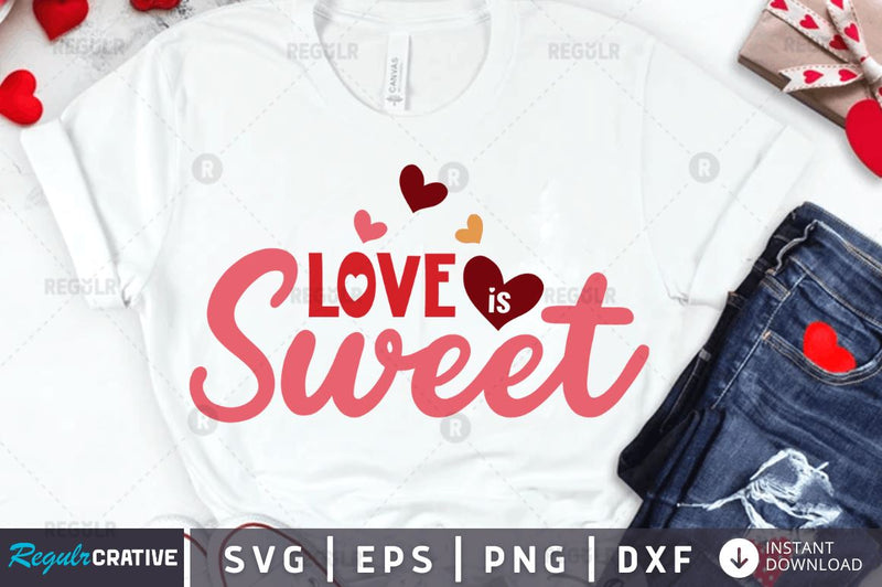 Love is sweet SVG SVG Regulrcrative 