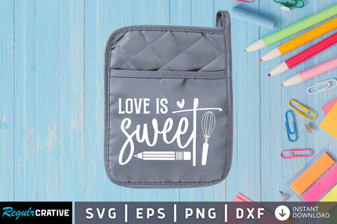 Love is sweet SVG SVG Regulrcrative 