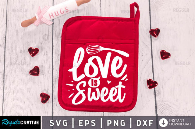 Love Is Sweet SVG SVG Regulrcrative 