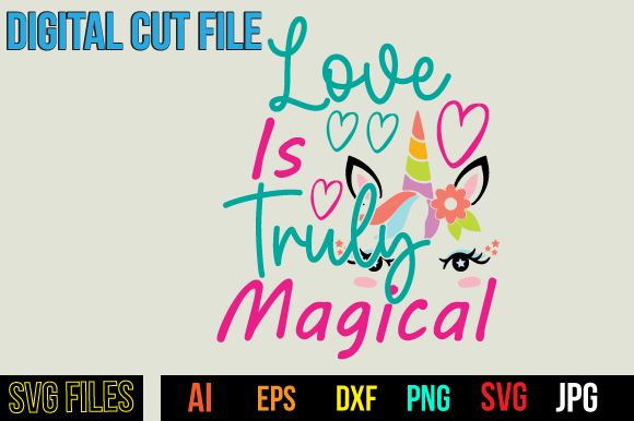 Love Is Truly Magical SVG Cut File SVG BlackCatsMedia 