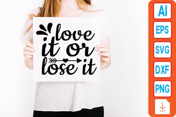 Love It or Lose It SVG Craftlabsvg24 