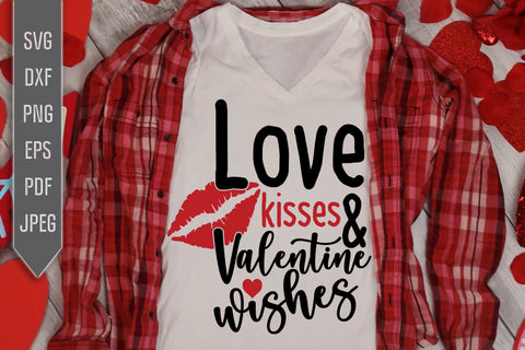 Love Kisses And Valentine Wishes Svg. Happy Valentine's Day Svg. Valentine's Day Svg. Digital Download Cut File. Dxf, Eps, Png Cutting Files SVG Mint And Beer Creations 
