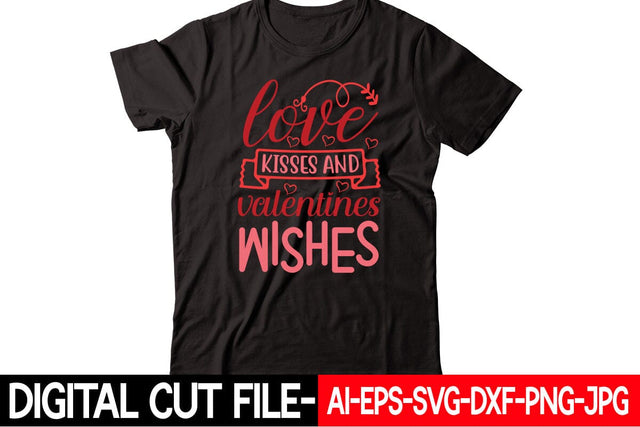 Love Kisses And Valentines Wishes Svg SVG Blessedprint 