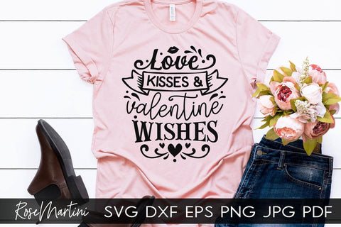 Love Kisses & Valentine Wishes SVG file for cutting machines Cricut Silhouette SVG PNG Valentine's Day Baby Boy SVG Baby Girl SVG RoseMartiniDesigns 