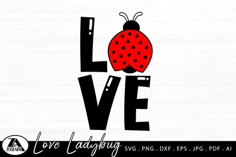 Love Ladybug SVG Cut File | Hand Drawn Cute Illustration SVG zoellartz 