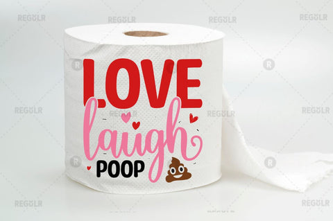 Love laugh poop SVG SVG Regulrcrative 