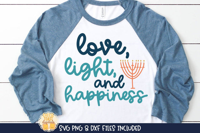 Love, Light, and Happiness | Hanukkah SVG SVG Cheese Toast Digitals 