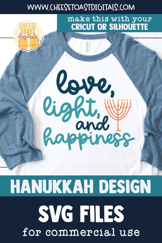 Love, Light, and Happiness | Hanukkah SVG SVG Cheese Toast Digitals 