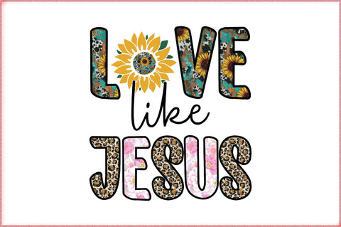 Love Like Jesus-1 Embroidery/Applique DESIGNS Creativeart88 