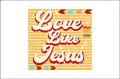 Love Like Jesus Christian Sublimation Sublimation Jagonath Roy 