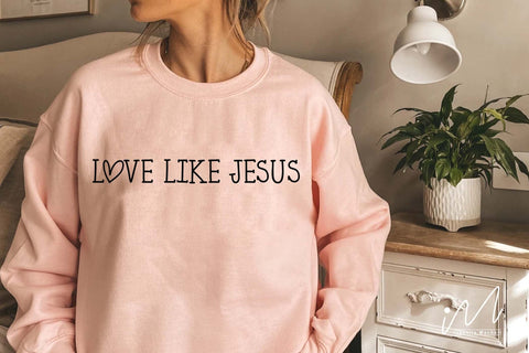 Love like Jesus, Christian svg SVG Isabella Machell 