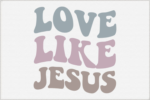 Love Like Jesus, Religious Svg Design SVG Creativeart88 
