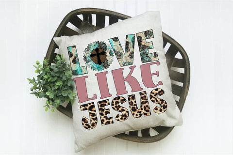 Love Like Jesus Sublimation Creativeart88 