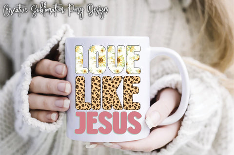 Love Like Jesus Sublimation Creativeart88 