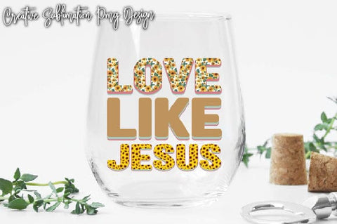 Love Like Jesus Sublimation Creativeart88 