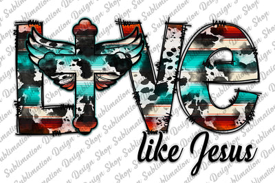 Love Like Jesus Sublimation Design, Cross Png, Christian Png, Jesus Png, Cowhide Serape Png, Digital Download, Sublimation Designs Downloads Sublimation SublimationDesignShop 