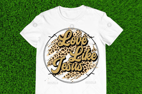 Love Like Jesus Sublimation Design Sublimation Regulrcrative 