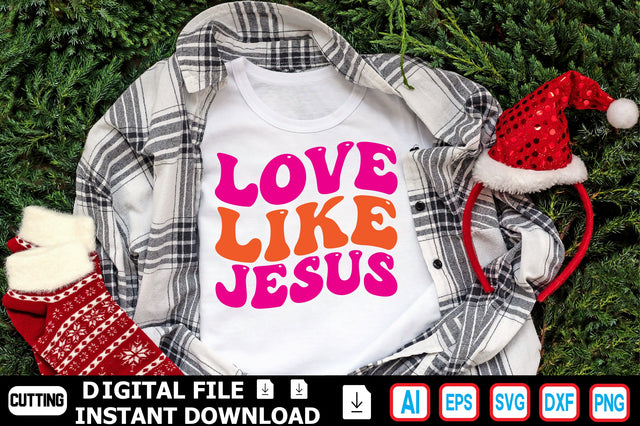 Love Like Jesus SVG Craftlabsvg24 