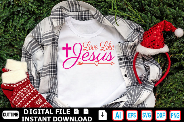 Love Like Jesus SVG Craftlabsvg24 