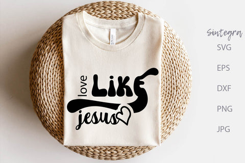 Love Like Jesus SVG Free For Commercial Use SVG Sintegra 