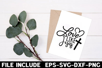 Love Like Jesus SVG Rupkotha 