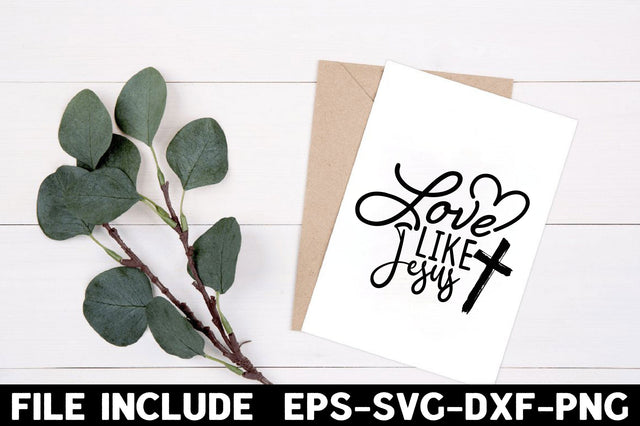 Love Like Jesus SVG Rupkotha 