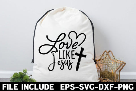 Love Like Jesus SVG Rupkotha 