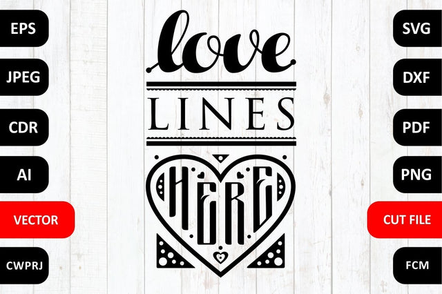 Love lines here Family SVG dxf Quotes & Sayings Cut Files SVG Zoya Miller 