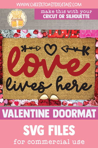 Love Lives Here Quote | Valentine's Day Doormat SVG SVG Cheese Toast Digitals 