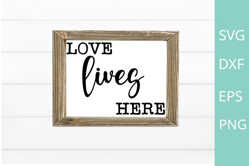 love lives here svg SVG Chamsae Studio 