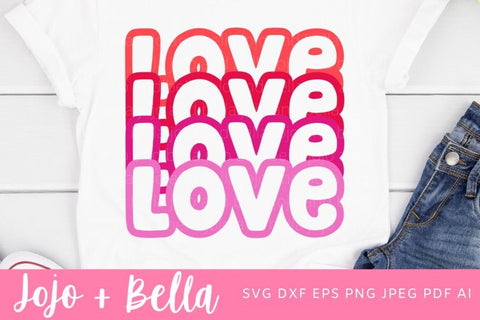 Love Love Love SVG, Love echo svg, Love Stacked Svg, Love Shirt Svg, Love Sublimation Design, Love Mug Svg, Svg files for Cricut, Silhouette and Sublimation SVG Jojo&Bella 