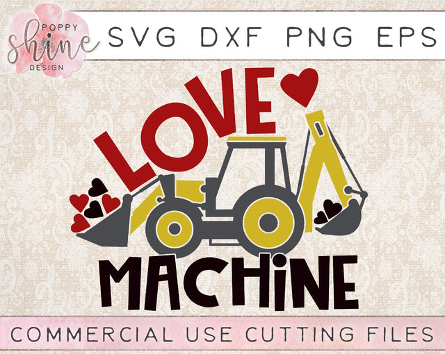 Love Machine SVG Poppy Shine Design 