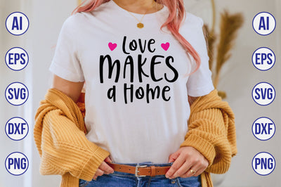 Love Makes a Home svg SVG nirmal108roy 