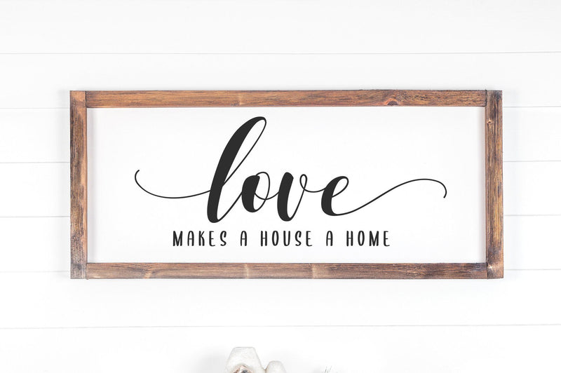 Love Makes A House A Home, Farmhouse Sign SVG SVG futivesvg 