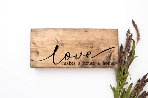 Love Makes This House A Home Farmhouse Sign SVG SVG Pickled Thistle Creative 
