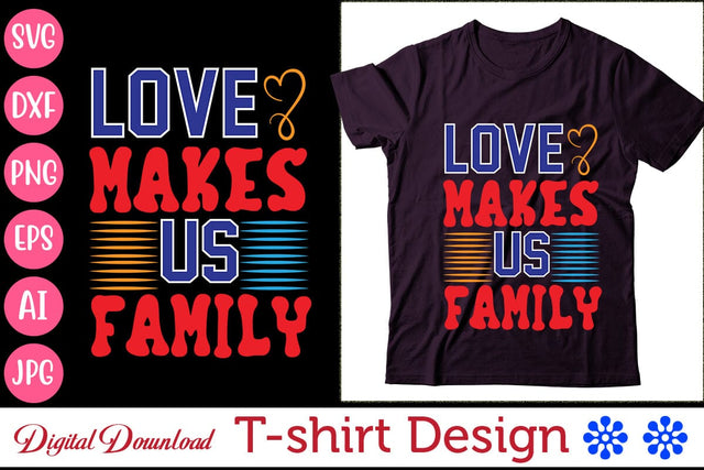 Love Makes Us Family SVG Newmockups 