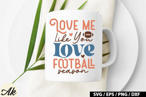 Love me like you love football season Retro SVG SVG akazaddesign 