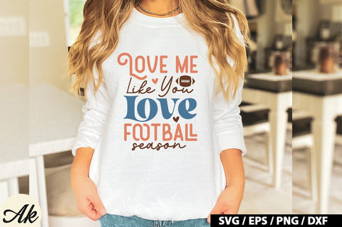 Love me like you love football season Retro SVG SVG akazaddesign 