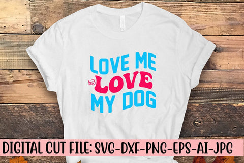Love Me Love My Dog Retro SVG SVG Syaman 