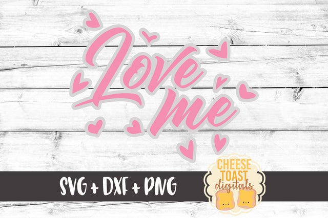 Love Me SVG Cheese Toast Digitals 
