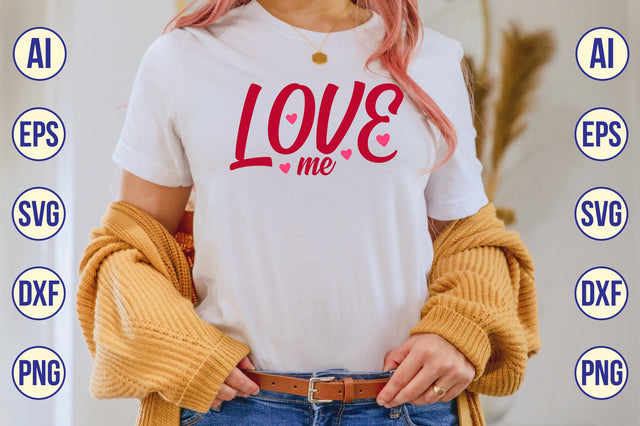 Love Me svg SVG nirmal108roy 