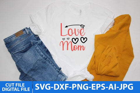 Love Mom SVG Cut File SVG BlackCatsMedia 